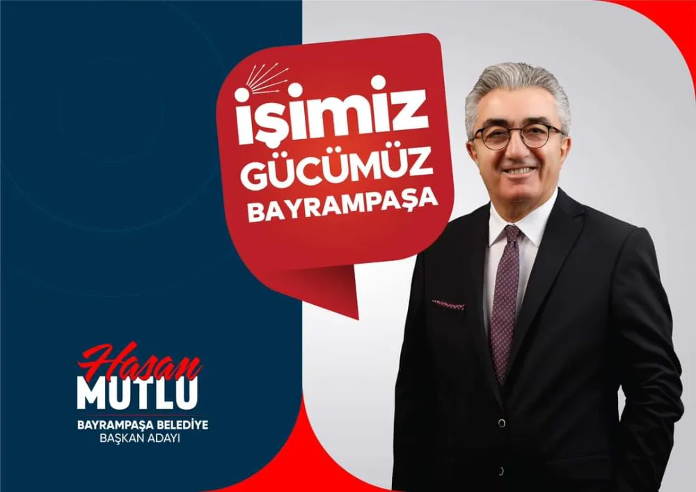 Bayrampaşa Belediye  Başkan Adayı HASAN MUTLU