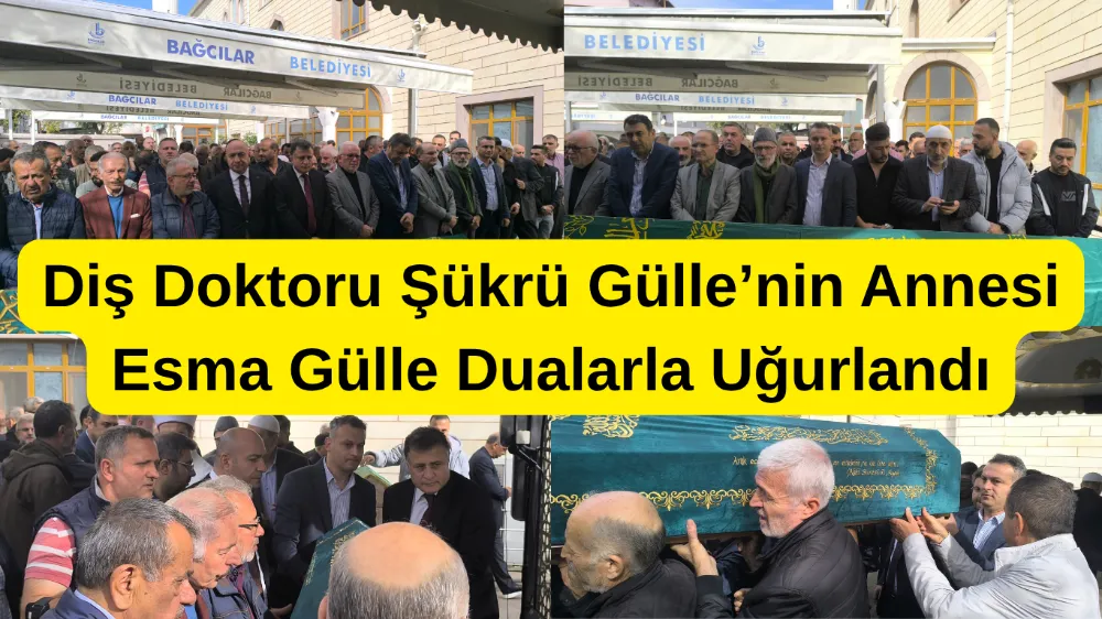 Esma Gülle Dualarla Son Yolculuğuna Uğurlandı