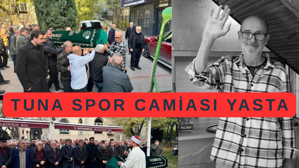 Tuna Spor Kulübü’nün Emektarı Fuat Güler Hakkın Rahmetine Kavuştu