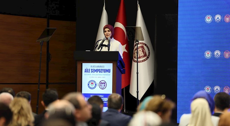 Aile ve Sosyal Hizmetler Bakanımız Göktaş, Uluslararası Aile Sempozyumu
