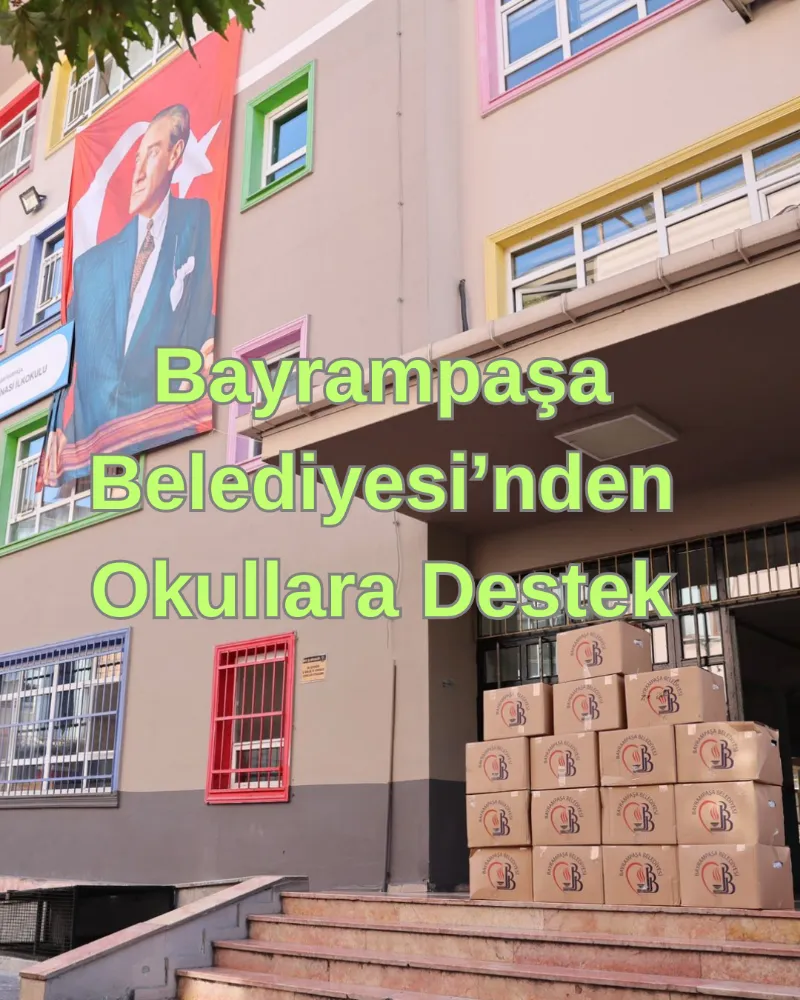 Bayrampaşa Belediyesi’nden Okullara Temizlik ve Kırtasiye Desteği